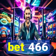 bet 466